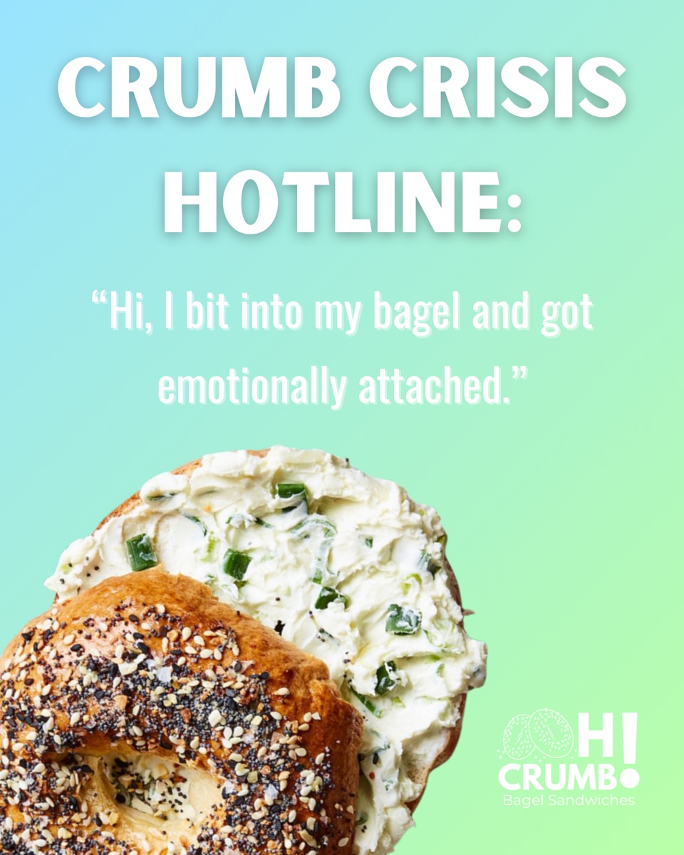 Oh Crumb post: Crumb Crisis Hotline, with a cream cheese bagel on a green to blue gradient